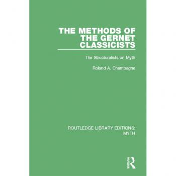 The Methods of the Gernet Classicists (RLE Myth)