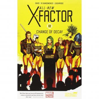 All-New X-Factor 2: Change of Decay