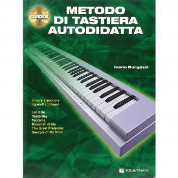 Metodo di tastiera autodidatta. Con CD Audio in omaggio. Con audio in download