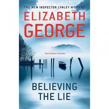 Believing the Lie by Elizabeth George