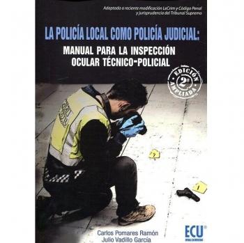La policía local como policía judicial (Tapa blanda).