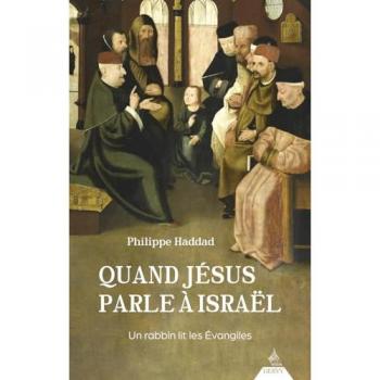 Quand Jésus parle à Israël
