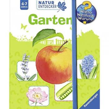 Garten (Wieso? Weshalb? Warum? Natur-Entdecker)