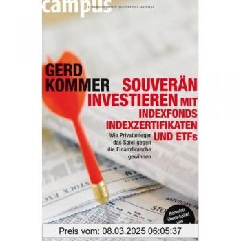 Souverän investieren mit Indexfonds, Indexzertifikaten und ETFs