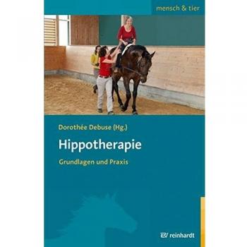 Hippotherapie: Grundlagen und Praxis (mensch & tier)