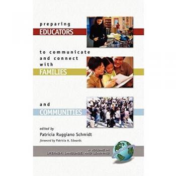 Preparing Educators To Communicate And Connect With Families And Communities, Language, Literacy, and Learning