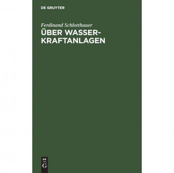 Über Wasserkraftanlagen