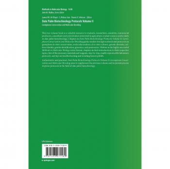 Date Palm Biotechnology Protocols Volume II: Germplasm Conservation and Molecular Breeding (Methods in Molecular Biology)