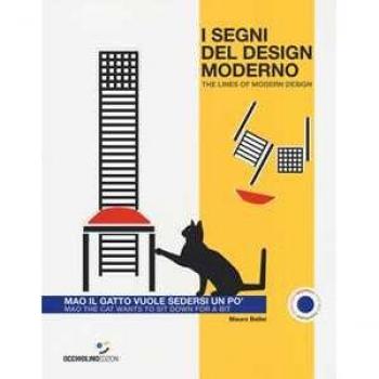 I segni del design moderno. Mao il gatto vuole sedersi un po'-The...