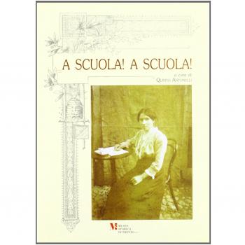 A scuola! A scuola! Popolazione e istruzione dell'obbligo in una regione dell'area alpina secc. XVIII-XX