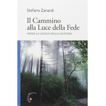 Il Cammino alla Luce della Fede. Verso la logica della Giustizia