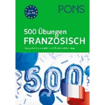 PONS 500 Übungen Französisch