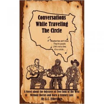 Conversations While Traveling the Circle