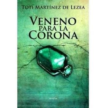 Veneno Para La Corona