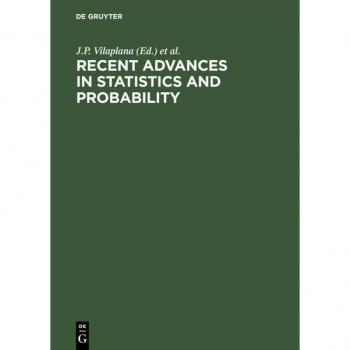 Recent Advances in Statistics and Probability: Proceedings of the 4th International Meeting of Statistics in the Basque Country, San Sebastian, Spain, 4–7 August, 1992
