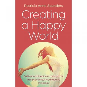 Creating a Happy World, Ratgeber von Patricia Anne Saunders