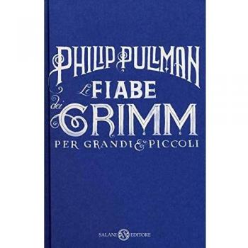 Le fiabe dei Grimm per grandi e piccoli