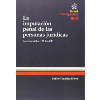 La imputación penal de las personas jurídicas