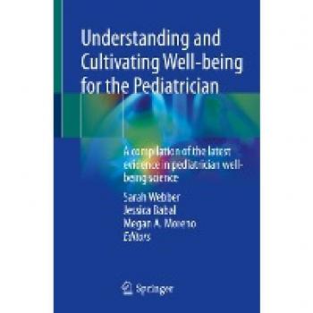 Understanding and Cultivating Well-being for the Pediatrician