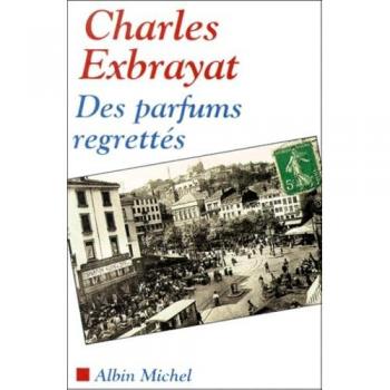 Des parfums regrettés