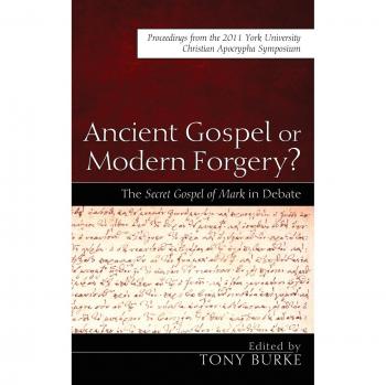 Ancient Gospel or Modern Forgery?