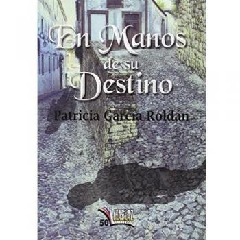 En manos de su destino (Libros Mablaz)