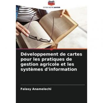 Développement de cartes pour les pratiques de gestion agricole et les systèmes d'information