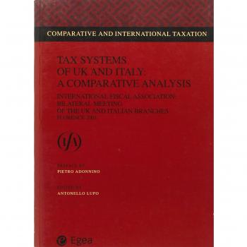 Tax systems of UK and Italy: a comparative analysis. International fiscal association: bilateral Meeting of the UK and Italy branches