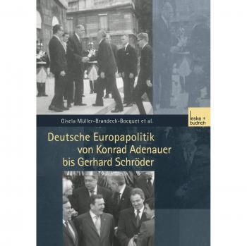 Deutsche Europapolitik Von Konrad Adenauer Bis Gerhard Schroder