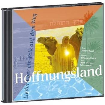 Hoffnungsland: Lieder über ein Volk auf dem Weg
