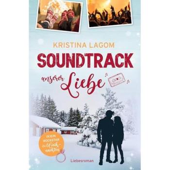 Tolino Media Soundtrack unserer Liebe – (K)ein Rockstar zu Weihnachten