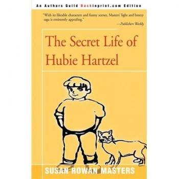 The Secret Life of Hubie Hartzel