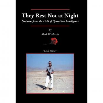 They Rest Not at Night: Footnotes from the Field of Operations Intelligence