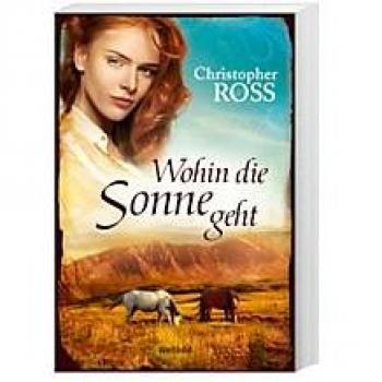 Wohin die Sonne geht | Christopher Ross | Buch