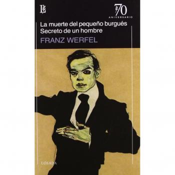 LA MUERTE DEL PEQUEÑO BURGUES / SECRETO DE UN HOMBRE