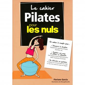 Le Cahier Pilates Pour Les Nuls