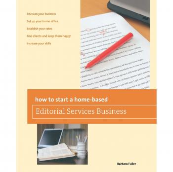 How to Start a Homebased Editorial Services Business by Barbara Fuller
