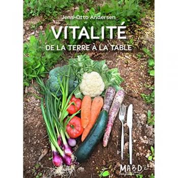 Vitalité : de la terre à la table