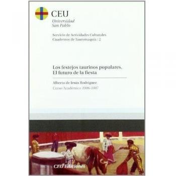 Los festejos taurinos populares : el futuro de la fiesta