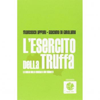 L'esercito della truffa. La Sicilia dei furbetti