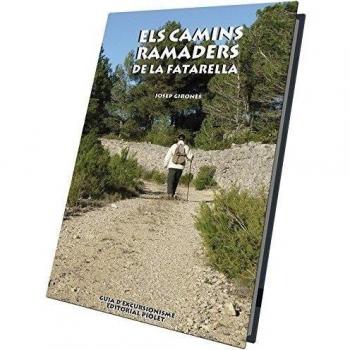 Els camins ramaders de la fatarella (Tapa blanda).