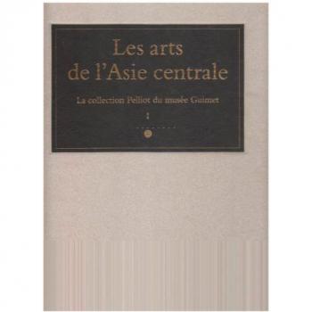 Les Arts De L'Asie Centrale