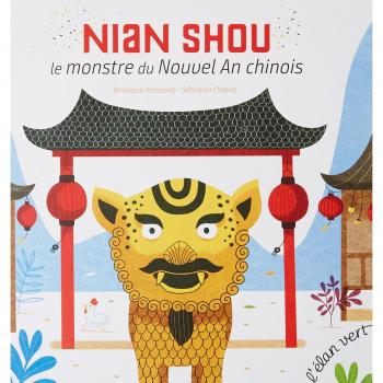 Nian Shou, le monstre du nouvel an chinois