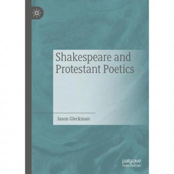 Shakespeare and Protestant Poetics