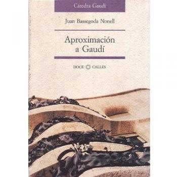Aproximación a Gaudí