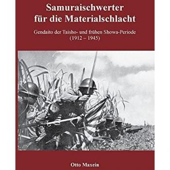 Maxein, Otto: Samuraischwerter für die Materialschlacht