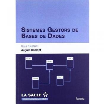 Sistemes gestors de bases de dades. Guia d'estudi