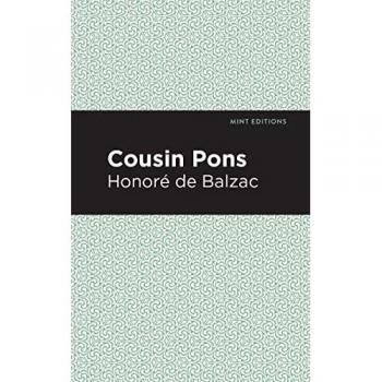 Cousin Pons (Mint Editions―Historical Fiction)