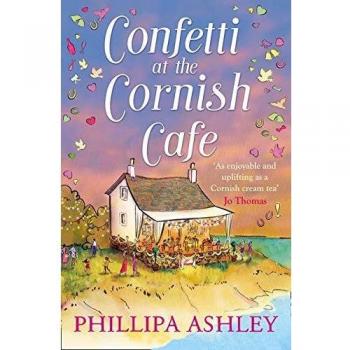 Confetti at the Cornish Café: A gorgeously heartwarming story for summer (The Cornish Café Series, Book 3) (The Cornish Cafe Series)