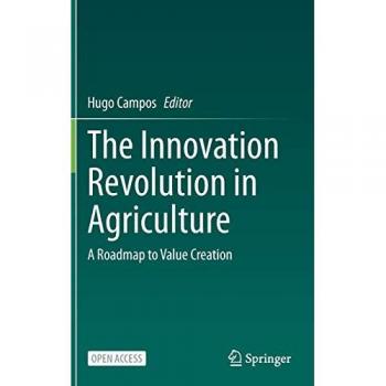 The Innovation Revolution in Agriculture: A Roadmap to Value Creation
